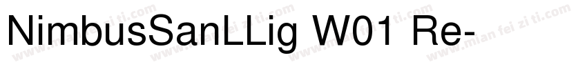 NimbusSanLLig W01 Re字体转换